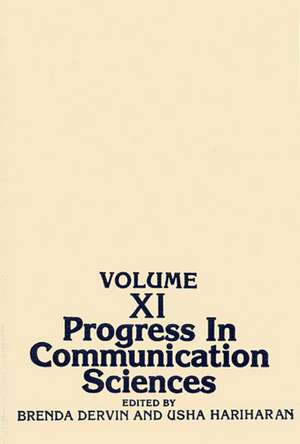 Progress in Communication Sciences, Volume 11 de Brenda L. Dervin