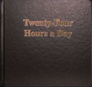 Twenty Four Hours a Day Larger Print de ANONYMOUS