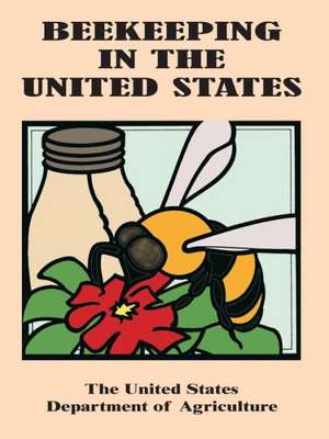 Beekeeping in the United States de Books for Business