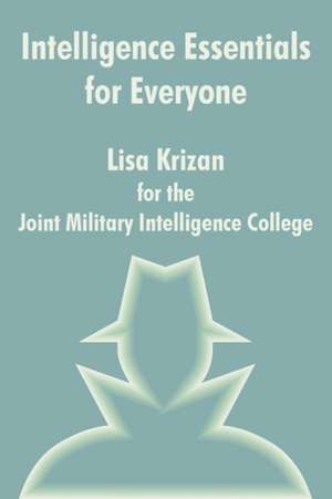 Intelligence Essentials for Everyone de Lisa Krizan