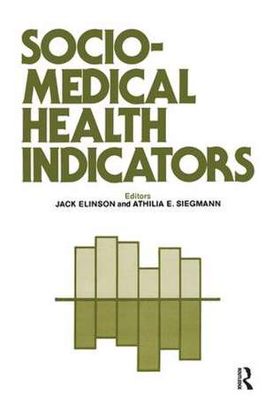 Sociomedical Health Indicators de Jack Elinson