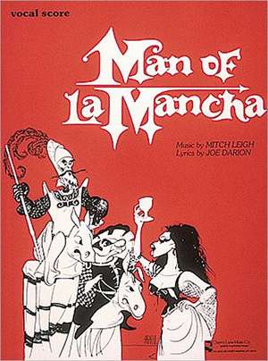 Man of LA Mancha Vocal Score de Selden, Albert W.