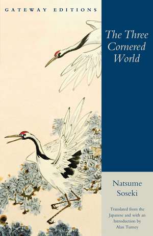 The Three Cornered World de Natsume Soseki