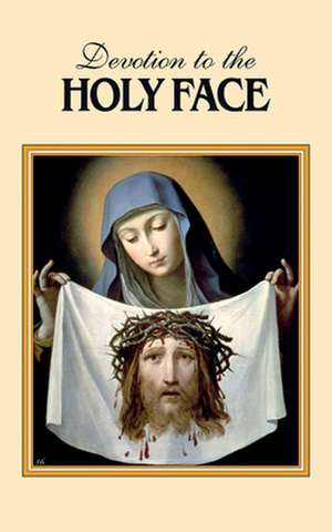 Devotion to the Holy Face de Mary Frances Lester