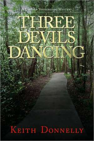 Three Devils Dancing de Keith Donnelly