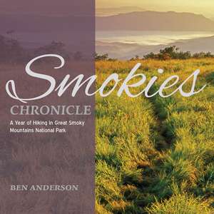 Smokies Chronicle de Ben Anderson