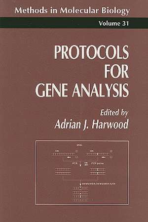 Protocols for Gene Analysis de Adrian J. Harwood