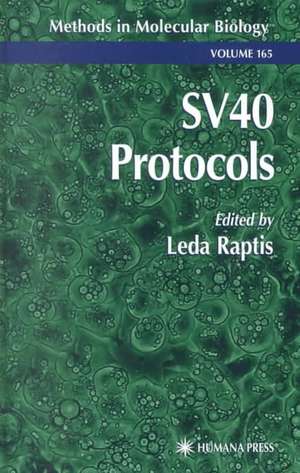 SV40 Protocols de Leda Raptis
