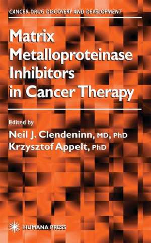 Matrix Metalloproteinase Inhibitors in Cancer Therapy de Neil J. Clendeninn