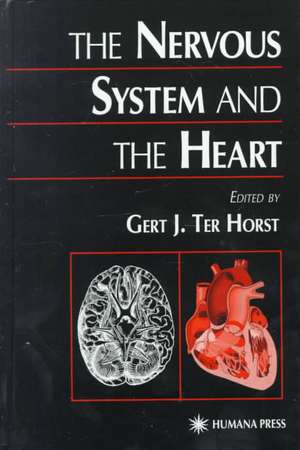 The Nervous System and the Heart de Gert J. Ter Horst