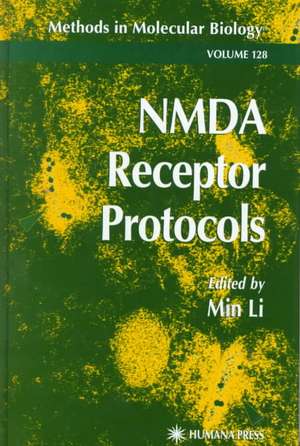 NMDA Receptor Protocols de Min Li