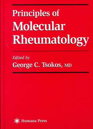 Principles of Molecular Rheumatology de George C. Tsokos