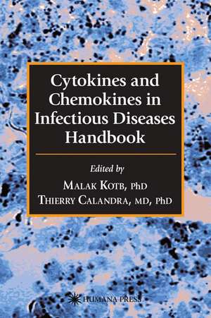 Cytokines and Chemokines in Infectious Diseases Handbook de Malak Kotb