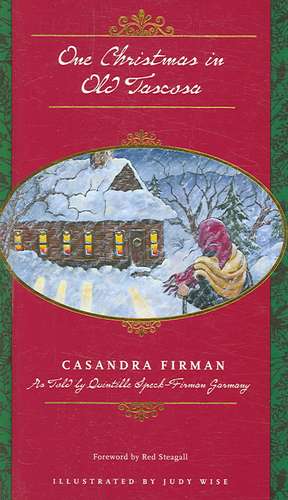 One Christmas in Old Tascosa de Casandra Firman