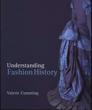 Understanding Fashion History de Valerie Cumming