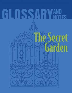 The Secret Garden Glossary and Notes