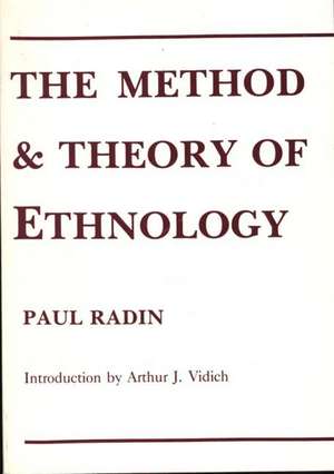 The Method and Theory of Ethnology de Paul Radin