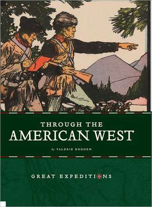 Through the American West de Valerie Bodden