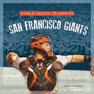 San Francisco Giants de Sara Gilbert