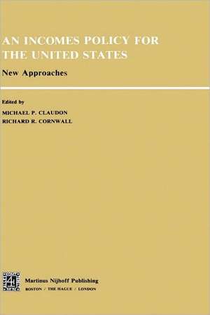 An Incomes Policy for the United States: New Approaches de Michel Claudon