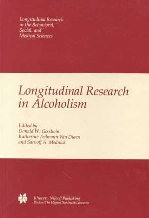 Longitudinal Research in Alcoholism de K.T. van Dusen