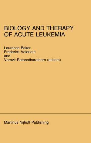 Biology and Therapy of Acute Leukemia: Proceedings of the Seventeenth Annual Detroit Cancer Symposium Detroit, Michigan — April 12–13, 1984 de L.O. Baker