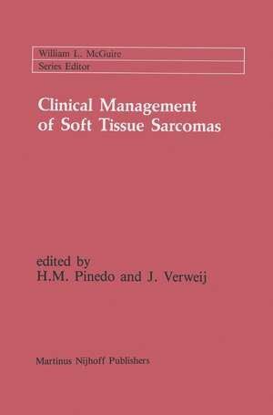 Clinical Management of Soft Tissue Sarcomas de H.M. Pinedo