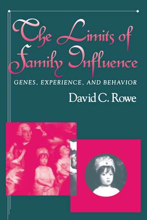 The Limits of Family Influence: Genes, Experience, and Behavior de David Crowe