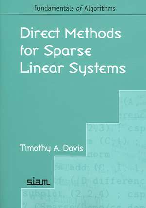 Direct Methods for Sparse Linear Systems de Timothy A. Davis