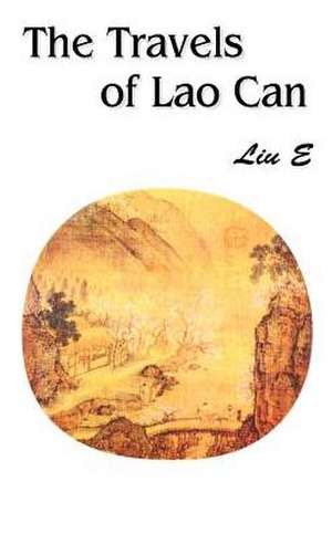 The Travels of Lao Can de E. Liu