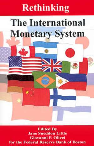 Rethinking the International Monetary System de Jane Sneddon Little