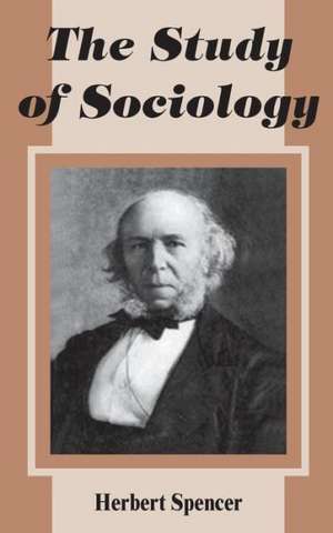 The Study of Sociology de Herbert Spencer