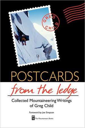 Postcards from the Ledge de Greg Child