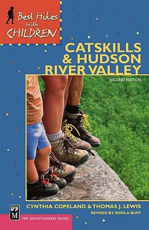 Best Hikes with Children Catskills & Hudson River Valley de Cynthia Copeland Lewis