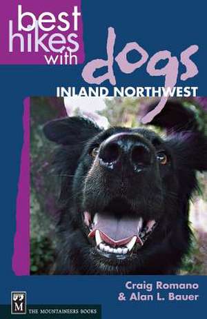 Best Hikes with Dogs Inland Northwest de Michael Smith