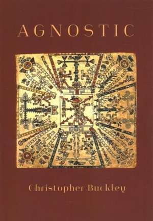 Agnostic de Christopher Buckley
