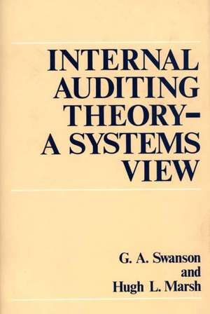 Internal Auditing Theory--A Systems View de Hugh Marsh