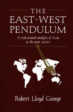 The East-West Pendulum de Robert Lloyd George