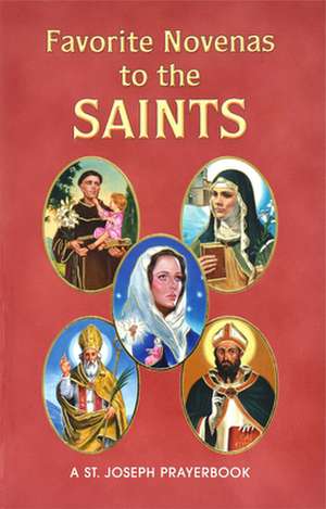 Favorite Novenas to the Saints de Lawrence G. Lovasik