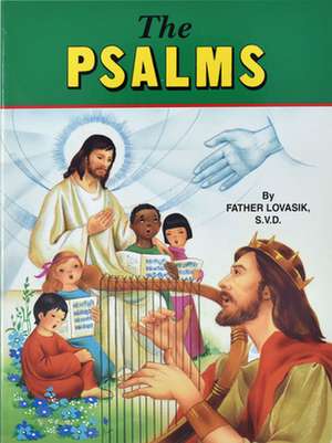 The Psalms de Lawrence G Lovasik