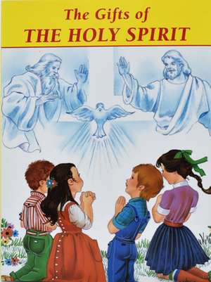 The Gifts of the Holy Spirit de Catholic Book Publishing Co