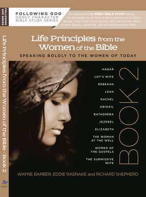 Life Principles from the Women of the Bible Book 2 de Wayne Barber