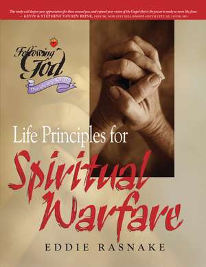 Life Principles for Spiritual Warfare de Eddie Rasnake