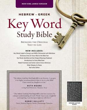 The Hebrew-Greek Key Word Study Bible: NKJV Edition, Black Genuine Leather de AMG Publishers