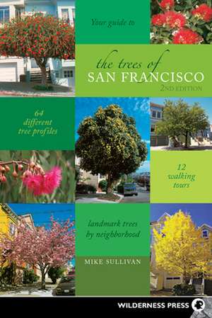 The Trees of San Francisco de Michael Sullivan