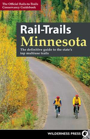 Rail-Trails Minnesota de Rails-to-Trails Conservancy