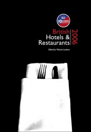 Les Routiers British Hotels & Restaurants 2006 de Melanie Leyshon