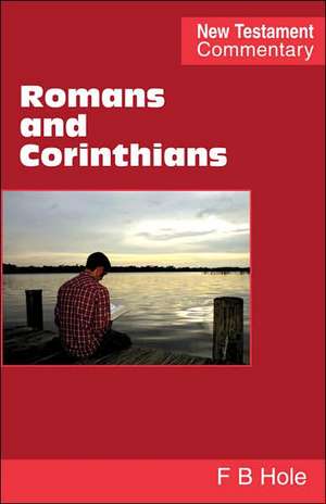 Romans and Corinthians de Frank Binford Hole