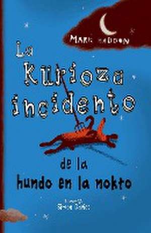 La kurioza incidento de la hundo en la nokto de Mark Haddon