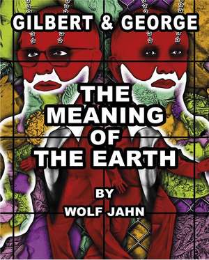 The Meaning of the Earth de Wolf Jahn